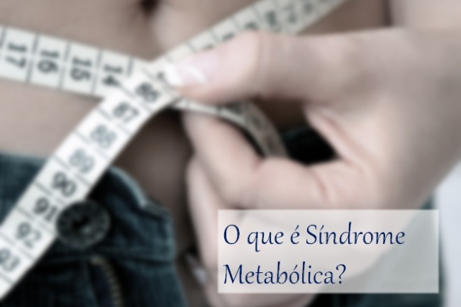 O que é síndrome metabólica?